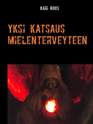 cover image of Yksi katsaus mielenterveyteen